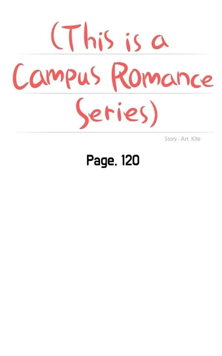 A Campus Romance, I Guess Chapter 120 Page 17