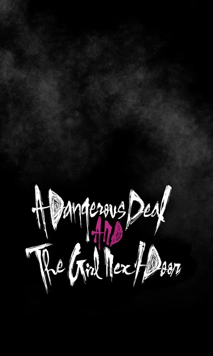 A Dangerous Deal and the Girl Next Door Chapter 14 Page 7