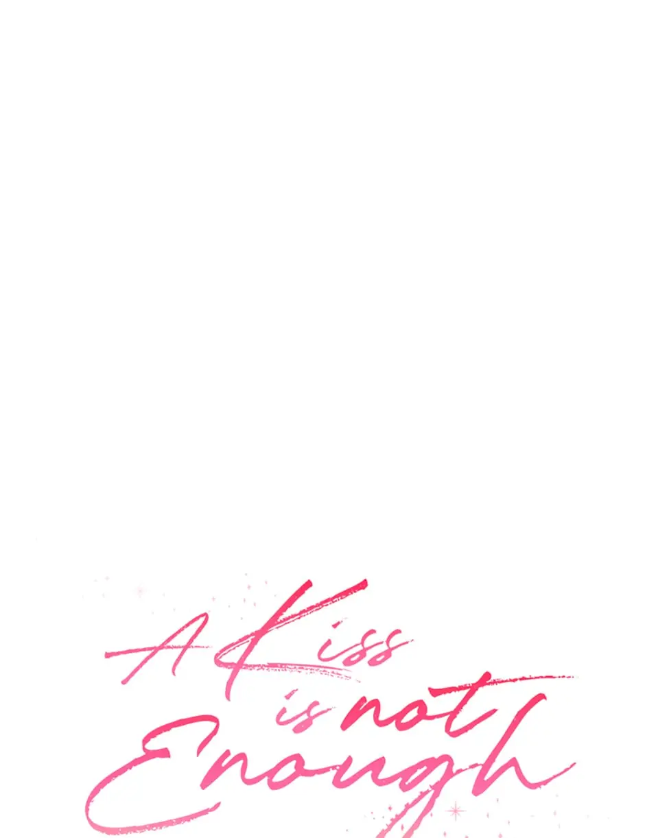 A Kiss Is Not Enough Chapter 3 Page 2