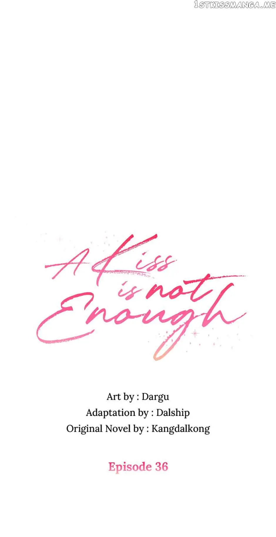 A Kiss Is Not Enough Chapter 36 Page 2