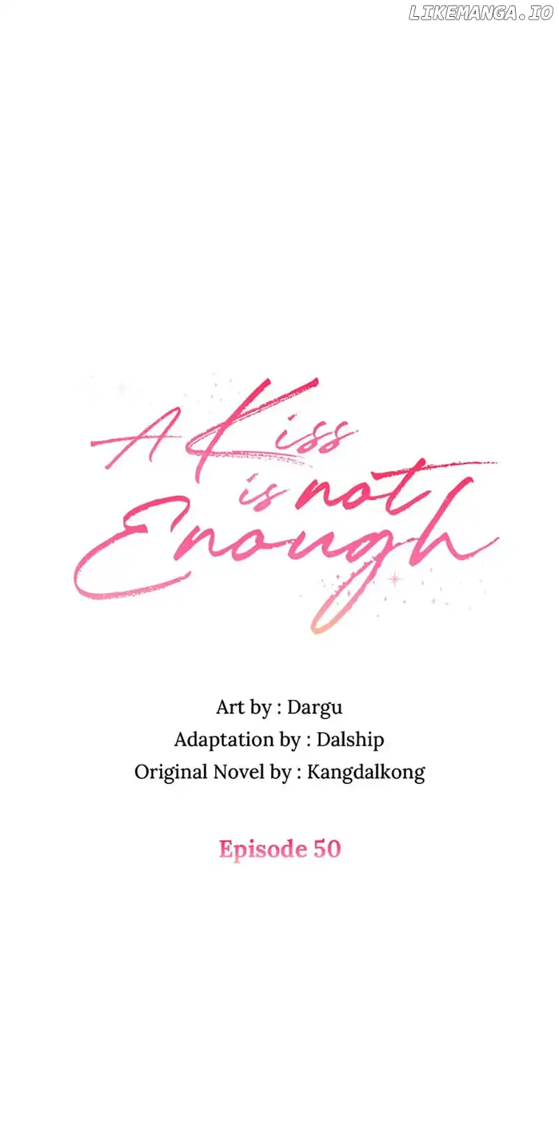 A Kiss Is Not Enough Chapter 50 Page 16