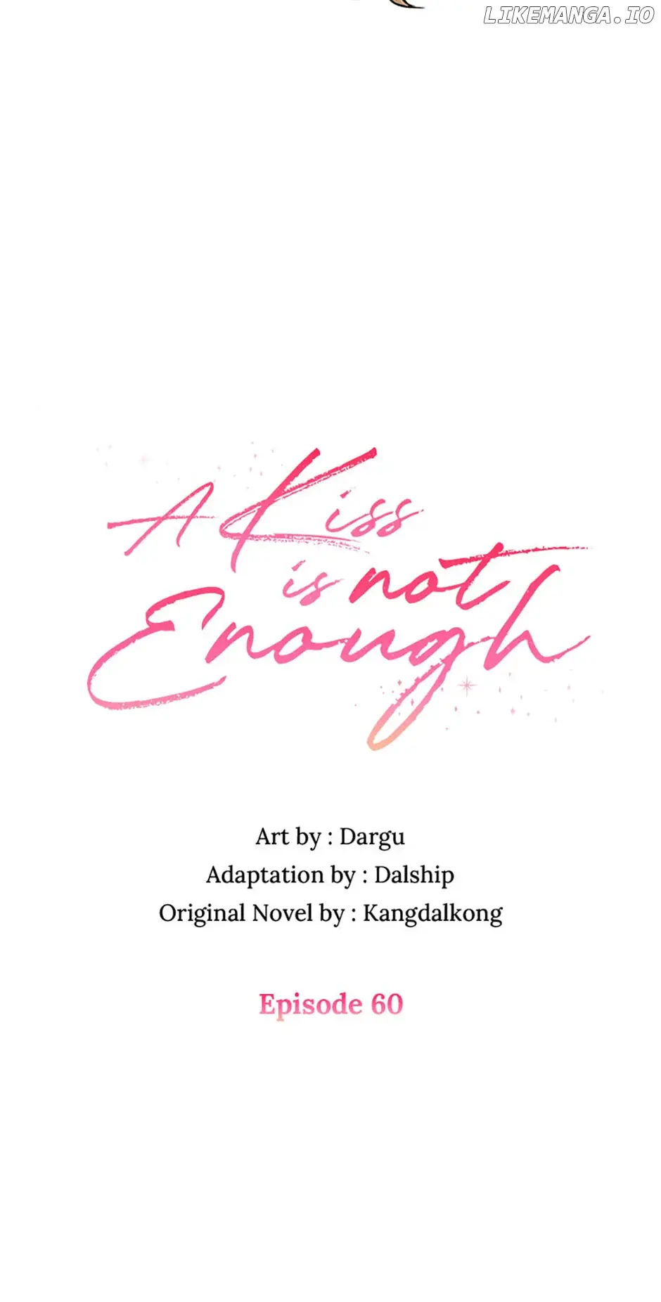 A Kiss Is Not Enough Chapter 60 Page 7