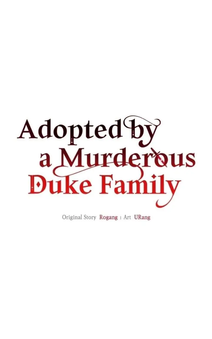 Adopted by a Murderous Duke Family Chapter 106 Page 22