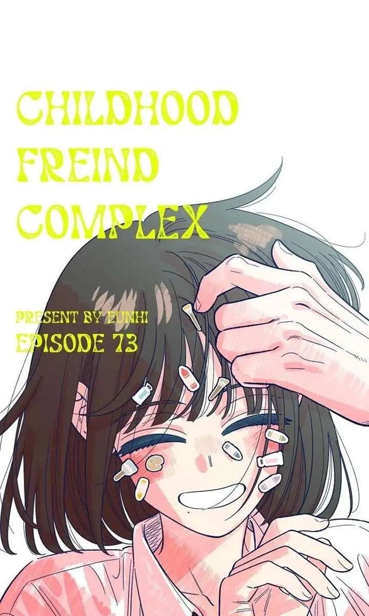 Childhood Friend Complex Chapter 73 Page 14