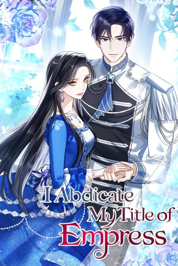 I Will Surrender My Position as the Empress