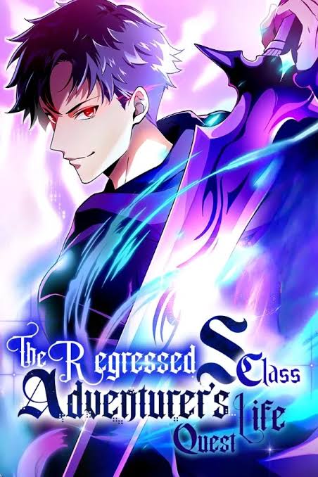 The Regressed S-Class Adventurer's Quest Life