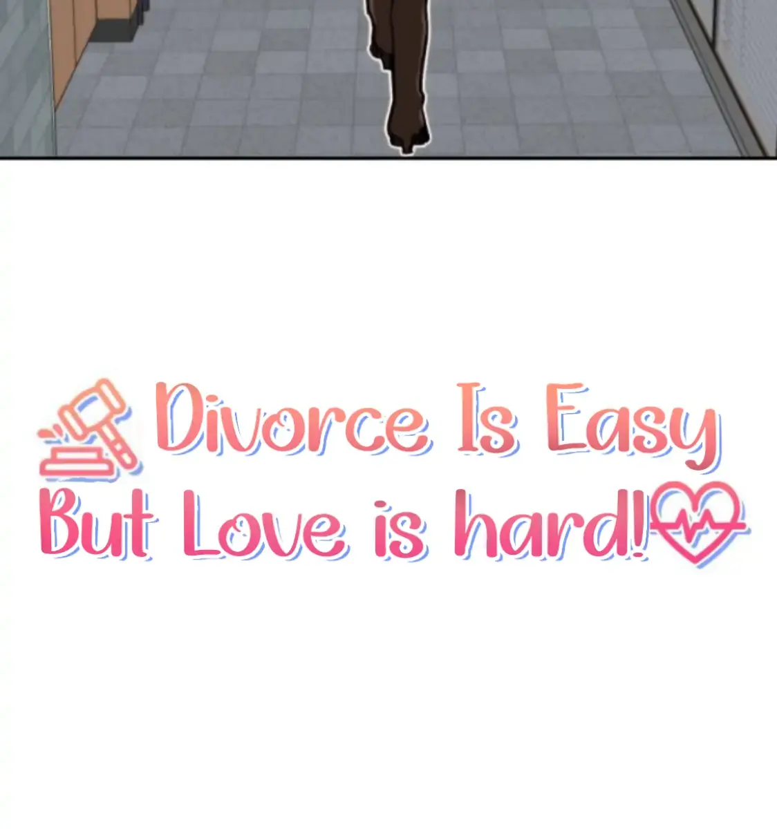 Divorce Is Easy, but Love Is Hard Chapter 4 Page 97