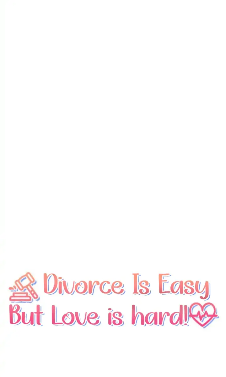 Divorce Is Easy, but Love Is Hard Chapter 5 Page 32