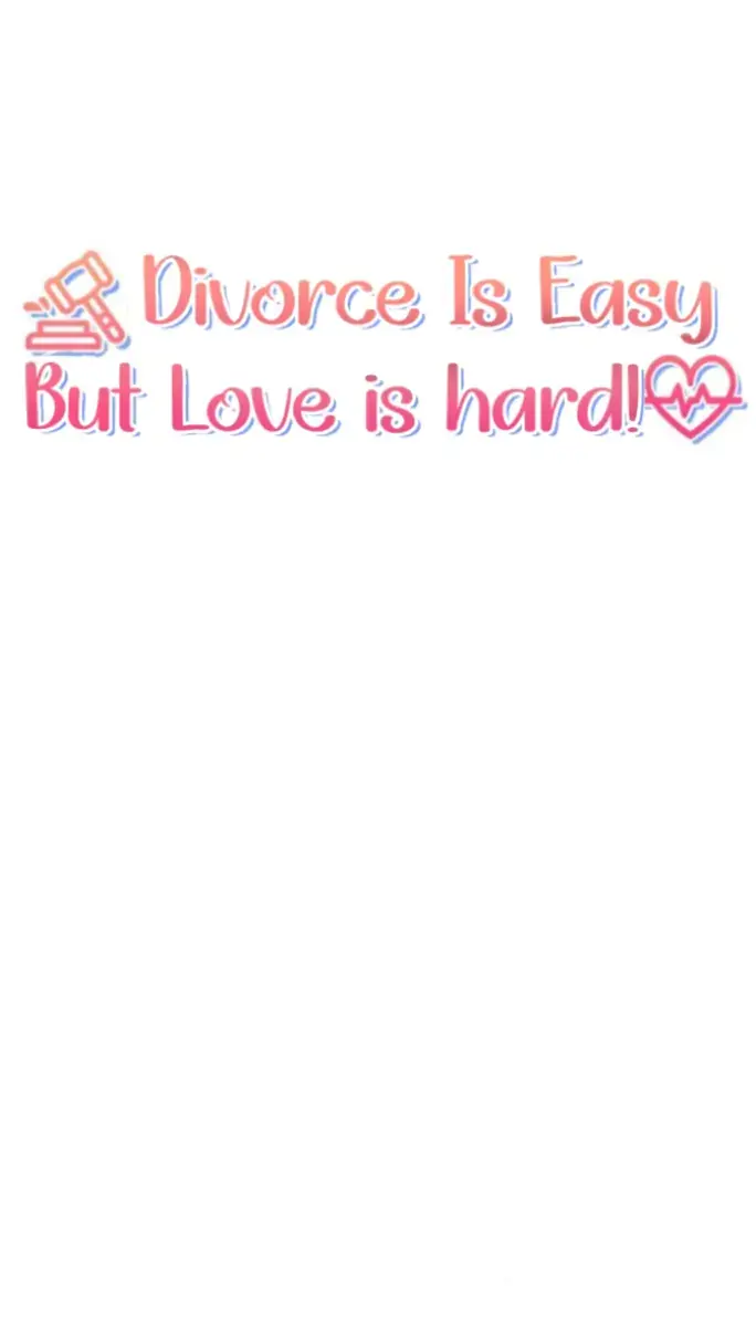 Divorce Is Easy, but Love Is Hard Chapter 8 Page 100