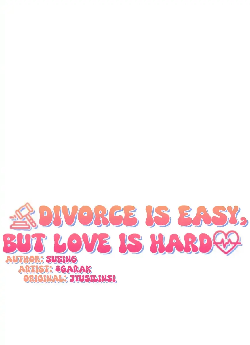Divorce Is Easy, but Love Is Hard Chapter 13 Page 86