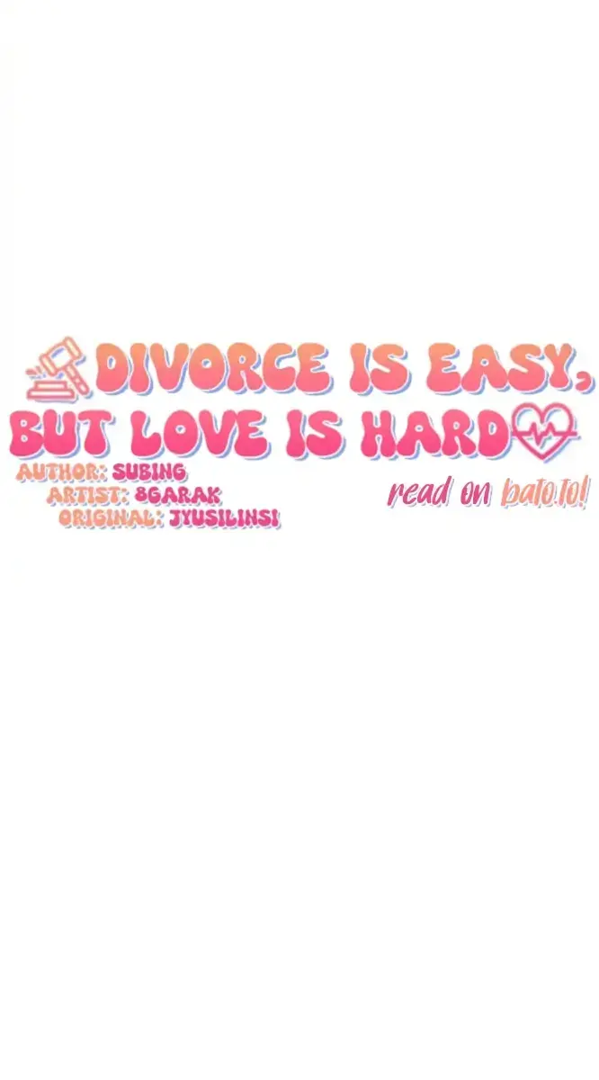 Divorce Is Easy, but Love Is Hard Chapter 14 Page 67