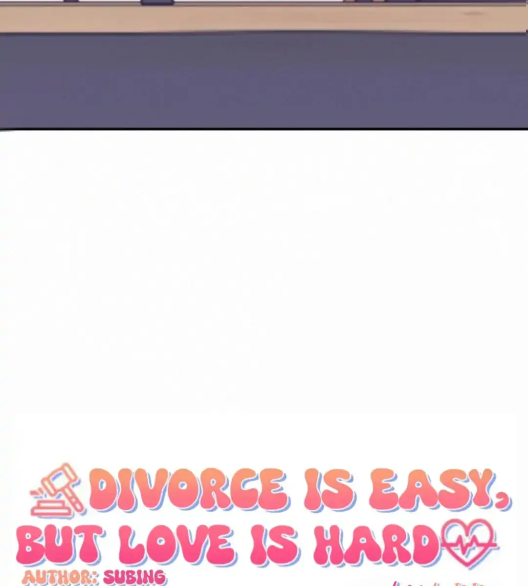 Divorce Is Easy, but Love Is Hard Chapter 17 Page 126