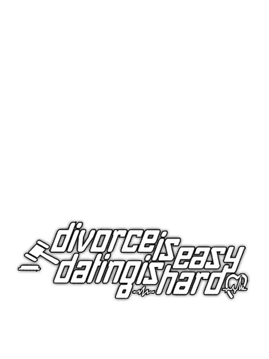 Divorce Is Easy, but Love Is Hard Chapter 38 Page 55