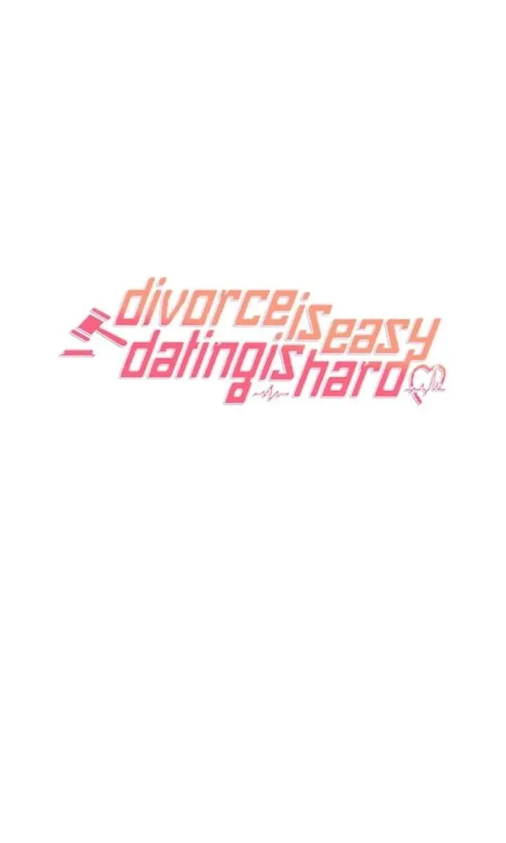 Divorce Is Easy, but Love Is Hard Chapter 44 Page 55