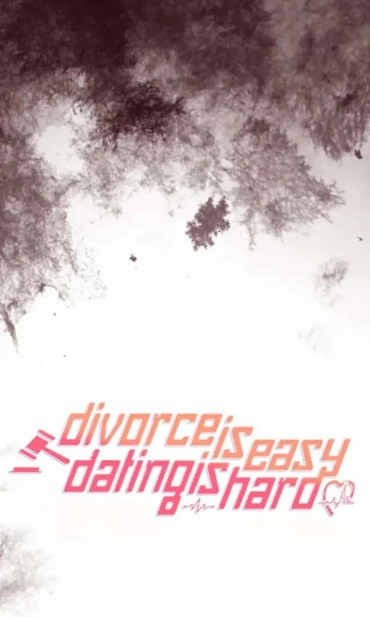 Divorce Is Easy, but Love Is Hard Chapter 45 Page 72