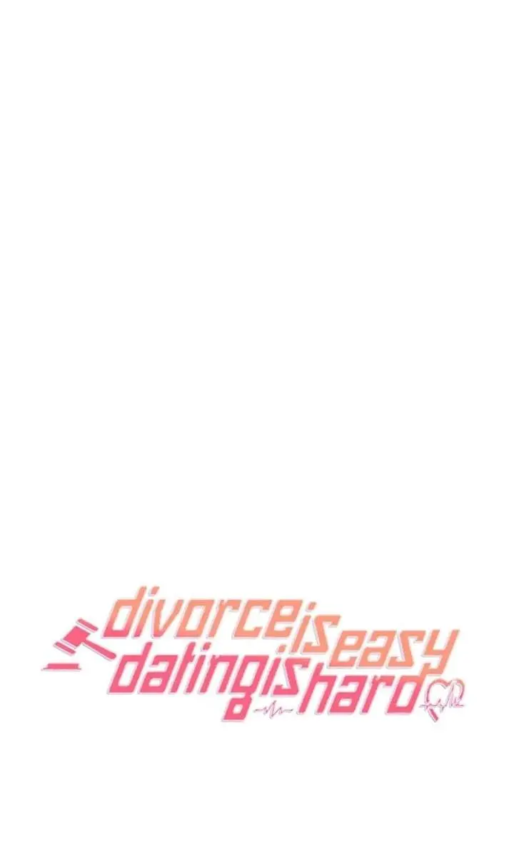 Divorce Is Easy, but Love Is Hard Chapter 52 Page 24