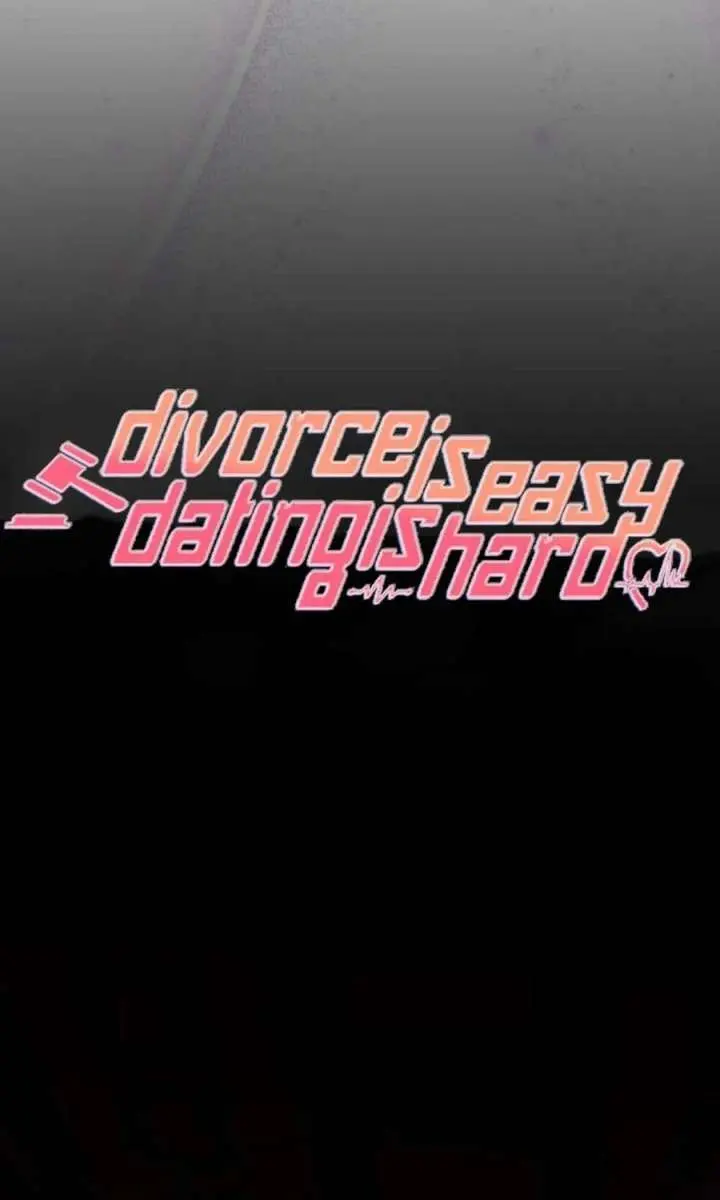 Divorce Is Easy, but Love Is Hard Chapter 60 Page 65
