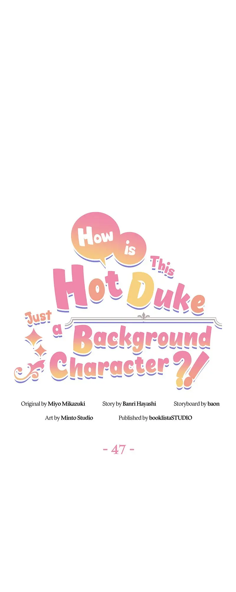 Even though I become a side character, I'm being adored by an overprotective duke Chapter 47 Page 16