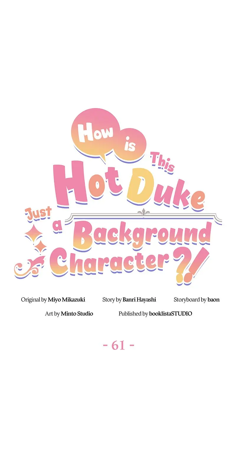 Even though I become a side character, I'm being adored by an overprotective duke Chapter 61 Page 7