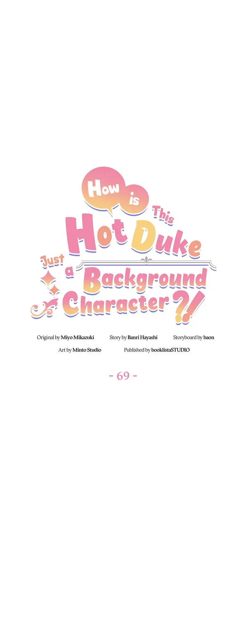 Even though I become a side character, I'm being adored by an overprotective duke Chapter 69 Page 15