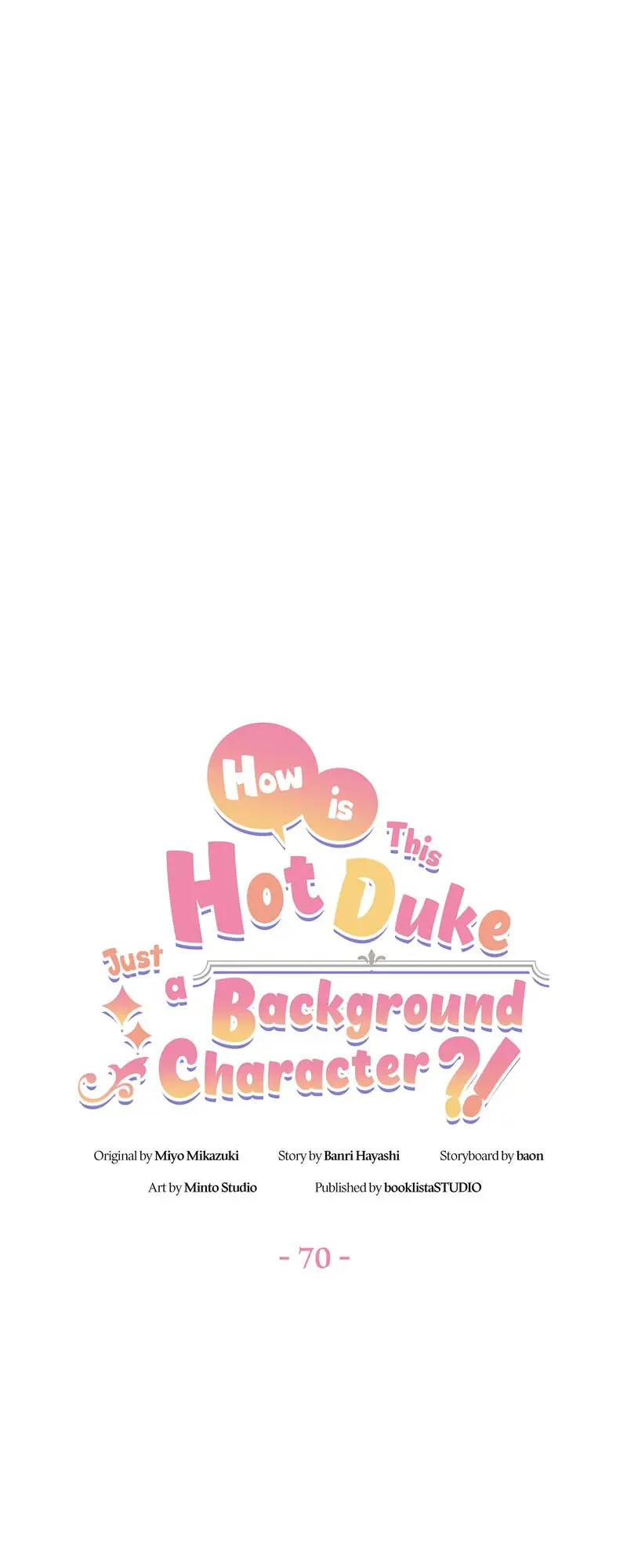 Even though I become a side character, I'm being adored by an overprotective duke Chapter 70 Page 18
