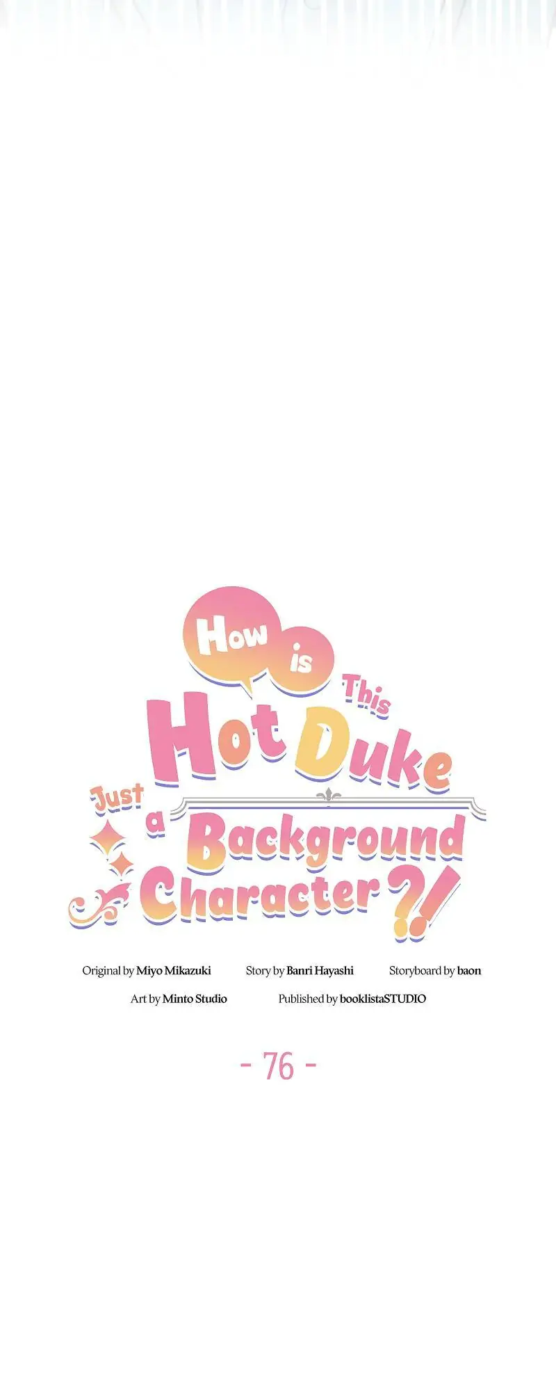 Even though I become a side character, I'm being adored by an overprotective duke Chapter 76 Page 5