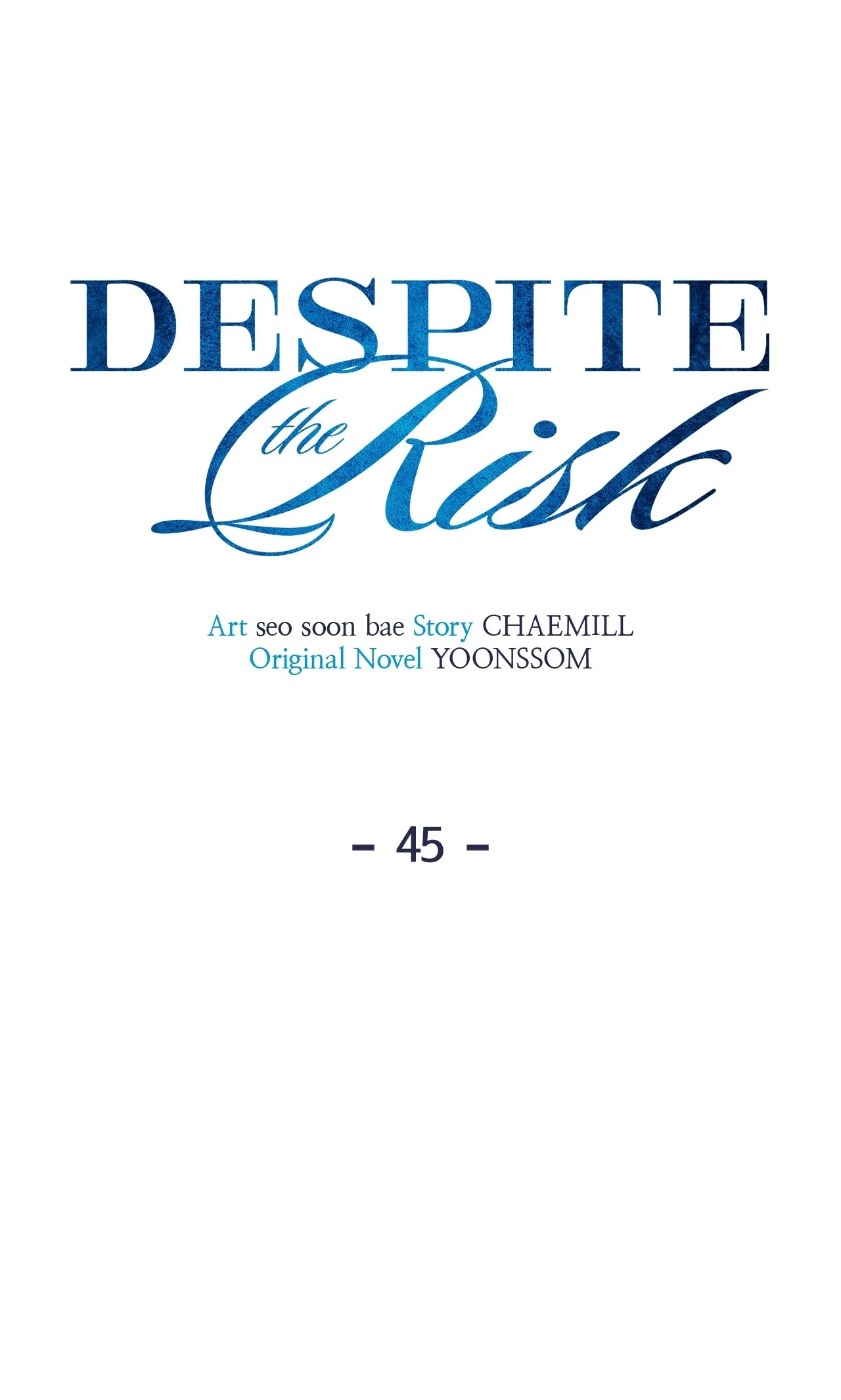Even Though You Know It's Crazy Chapter 45 Page 45