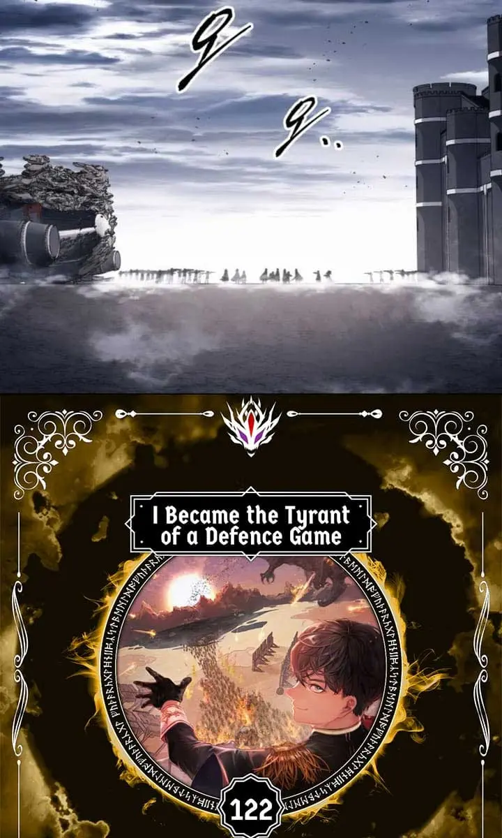 I Became the Tyrant of a Defence Game Chapter 122 Page 4