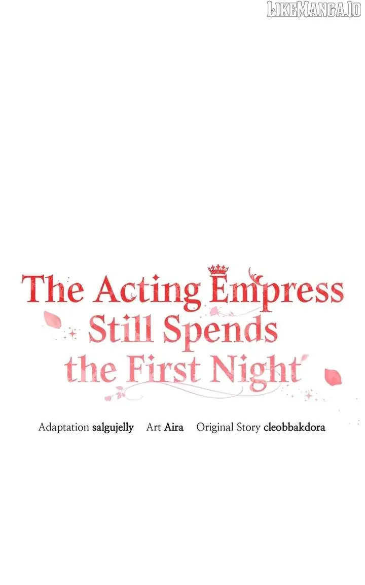I Was the Acting Empress but I Spent the First Night with Him Chapter 54 Page 48
