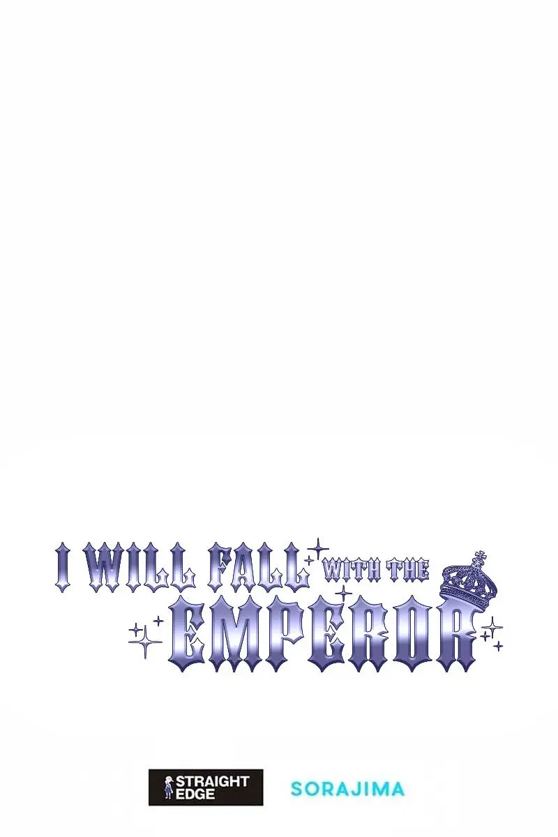 I Will Fall with the Emperor Chapter 134 Page 97