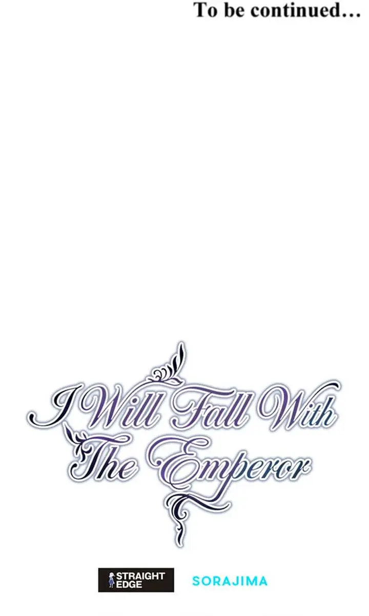 I Will Fall with the Emperor Chapter 135 Page 62
