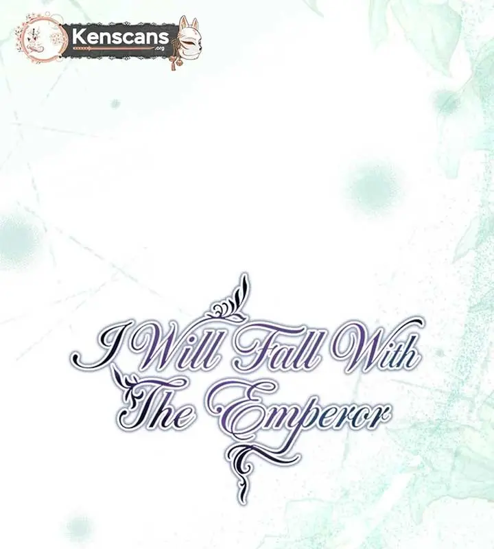 I Will Fall with the Emperor Chapter 136 Page 8