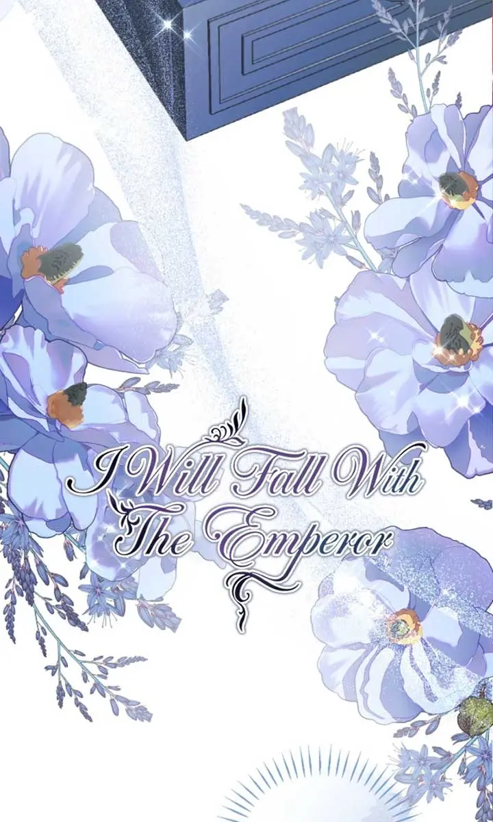 I Will Fall with the Emperor Chapter 139 Page 8
