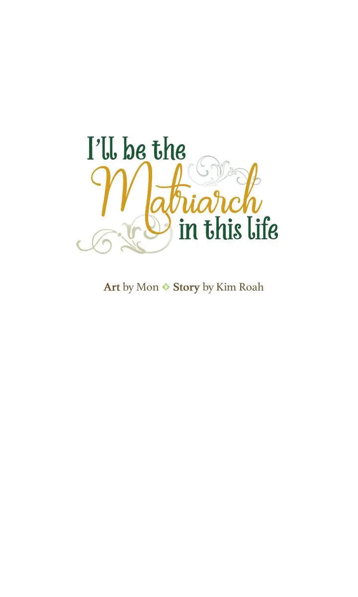 I'll Be the Matriarch in This Life Chapter 38 Page 3