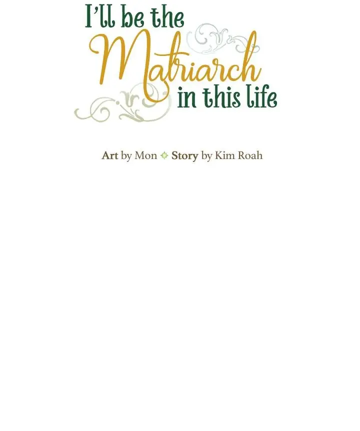 I'll Be the Matriarch in This Life Chapter 39 Page 91