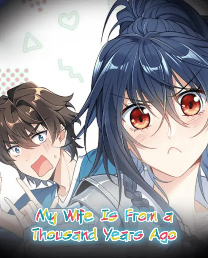 My Wife Is From a Thousand Years Ago Chapter 177 Page 1