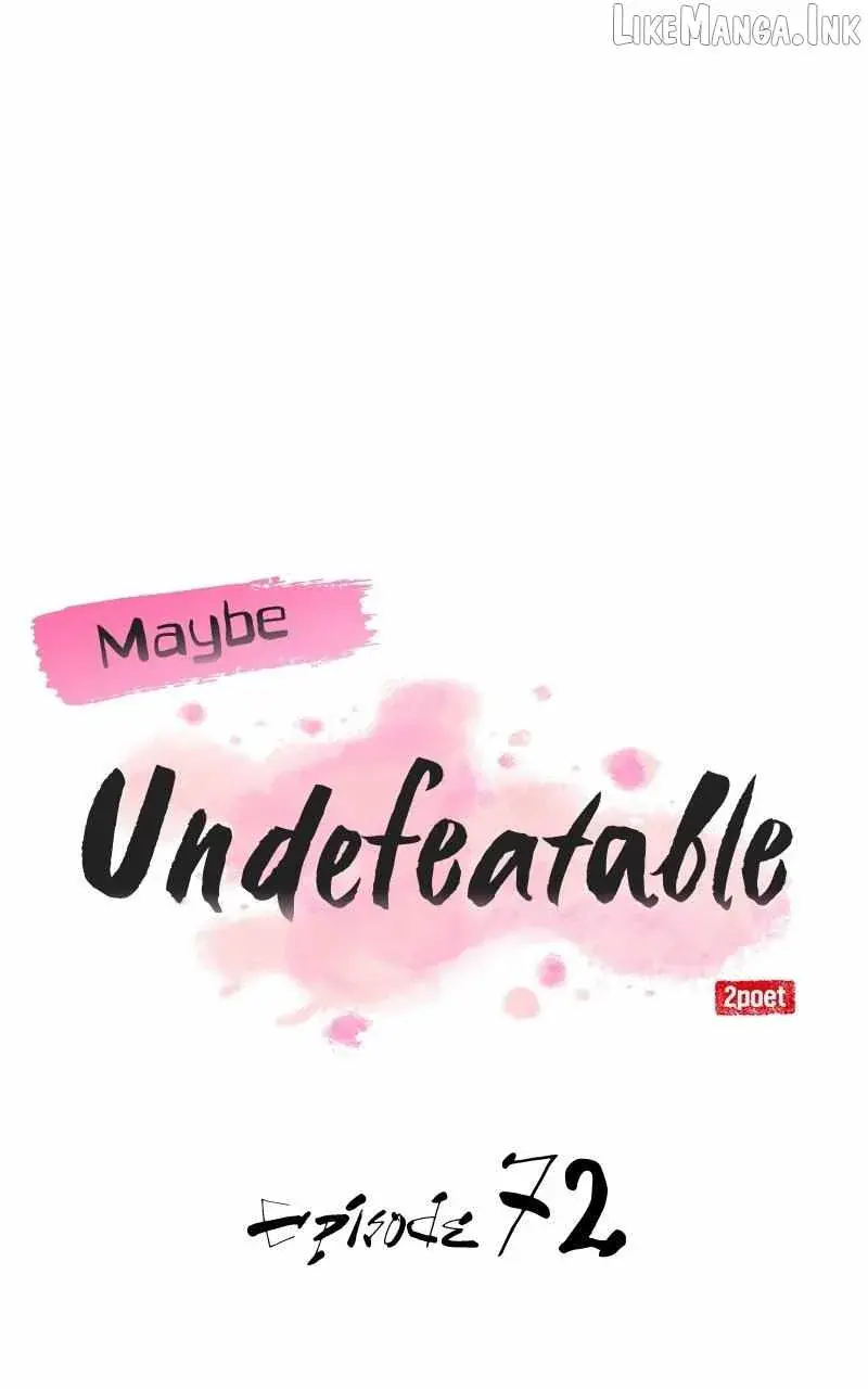 Maybe Undefeatable Chapter 72 Page 1