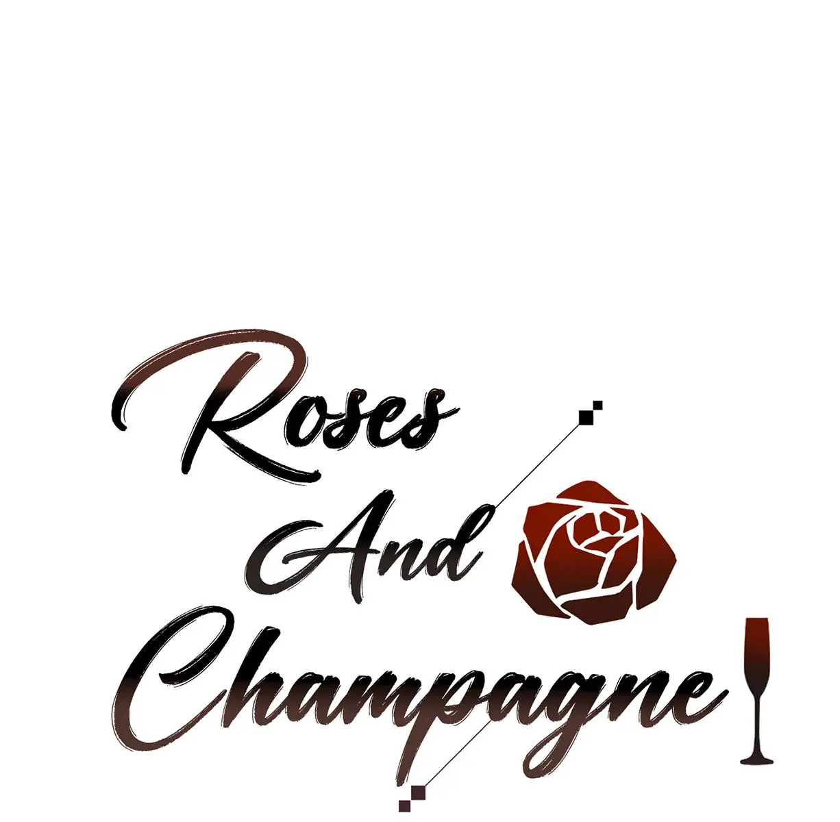 Roses and Champagne Chapter 55 Page 3