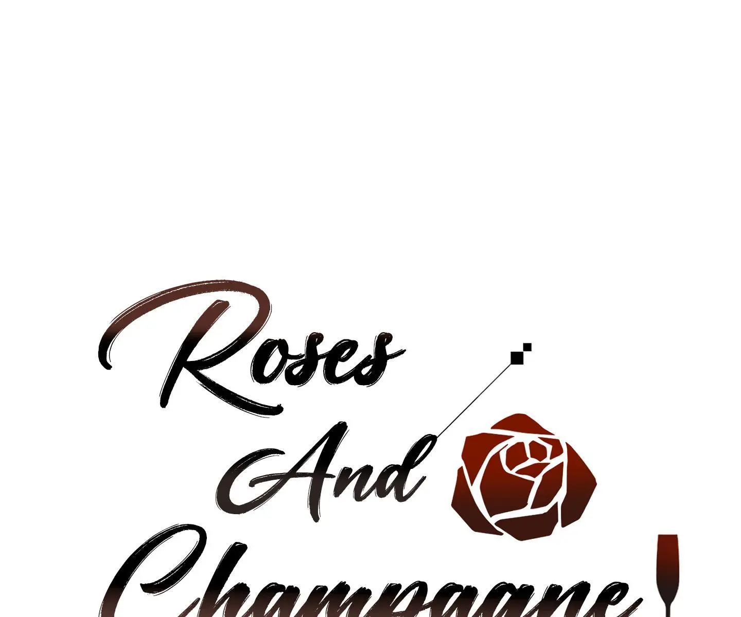 Roses and Champagne Chapter 56 Page 198
