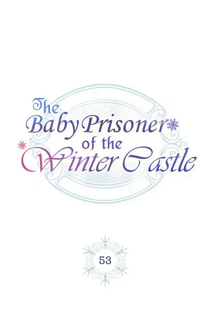 The Baby Prisoner in the Winter Castle Chapter 53 Page 48