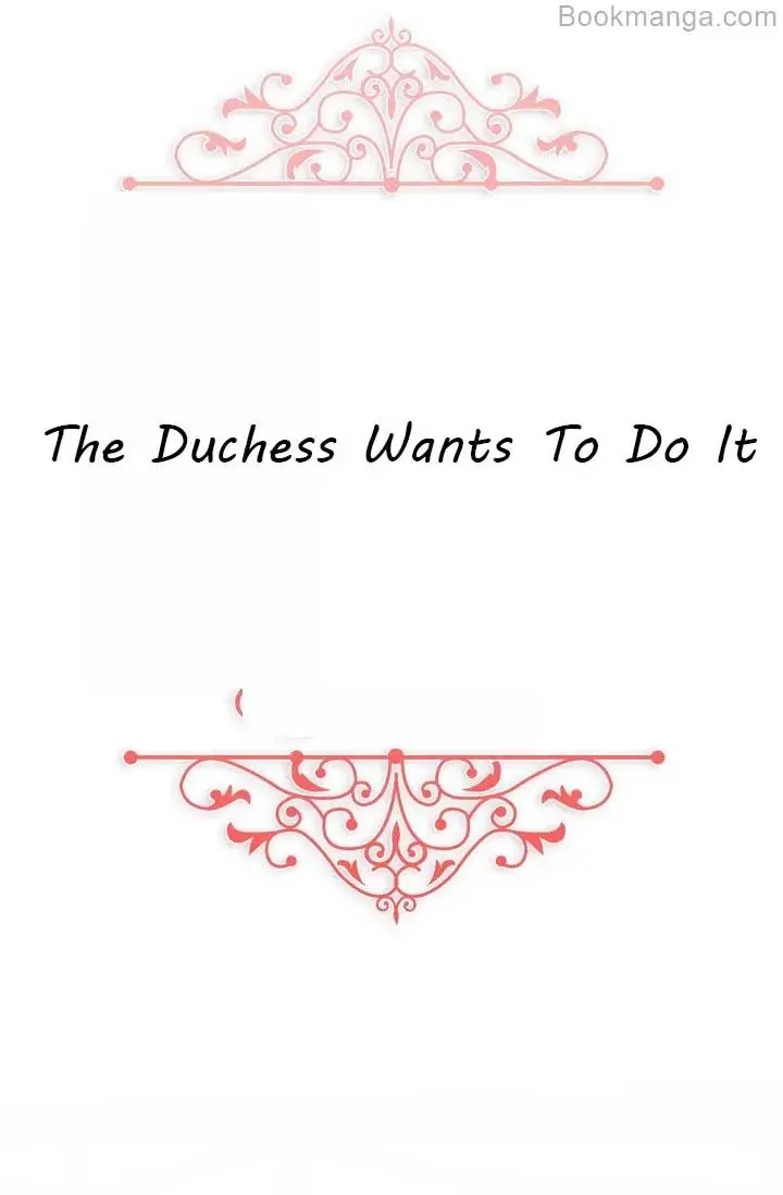Even Though the Duchess Wants To Chapter 33 Page 8