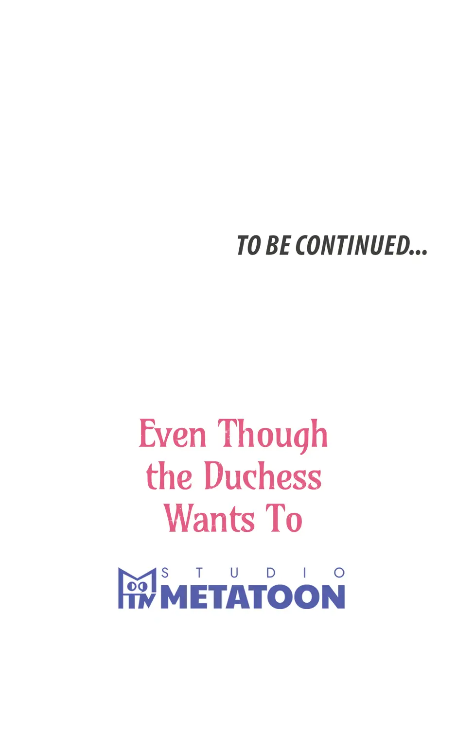 Even Though the Duchess Wants To Chapter 44 Page 74