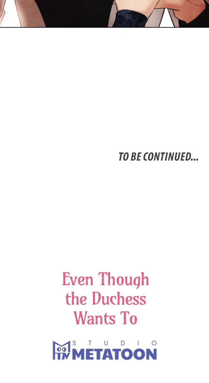 Even Though the Duchess Wants To Chapter 50 Page 74