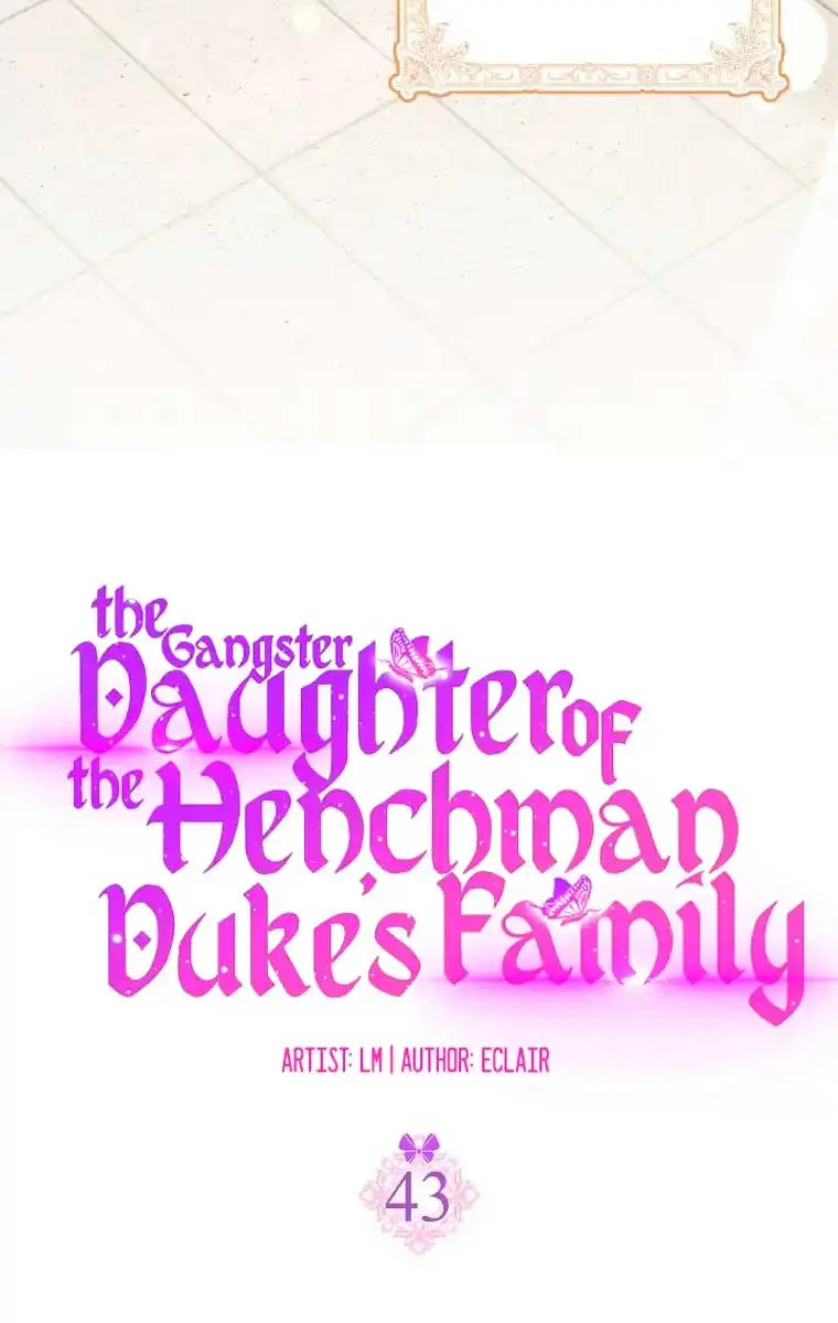The Gangster Daughter of the Henchman Duke's Family Chapter 43 Page 11