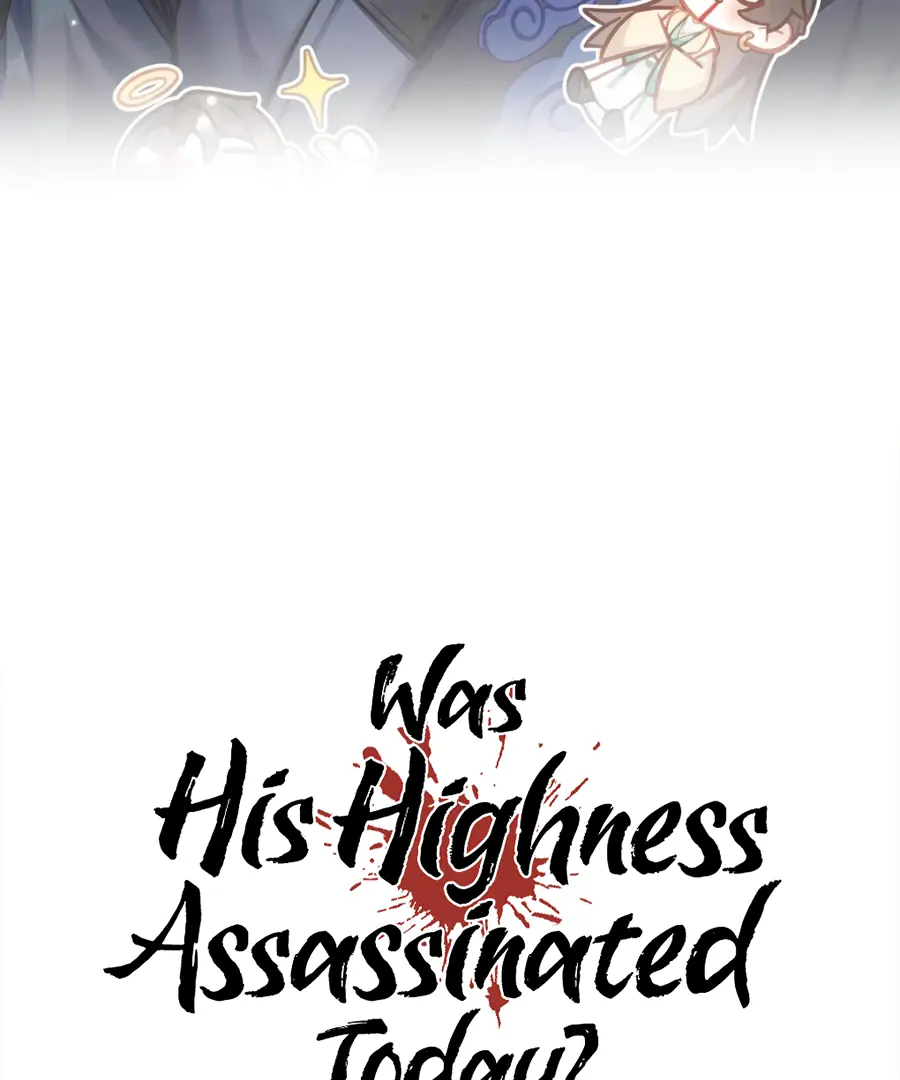 Was His Highness Assassinated Today Chapter 17 Page 4