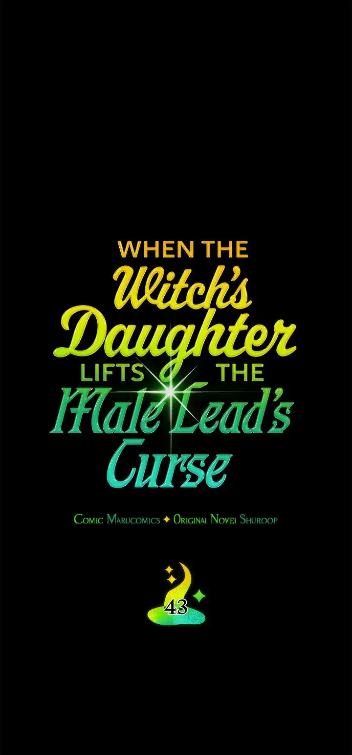 When the Witch's Daughter Lifts the Male Lead's Curse Chapter 43 Page 13