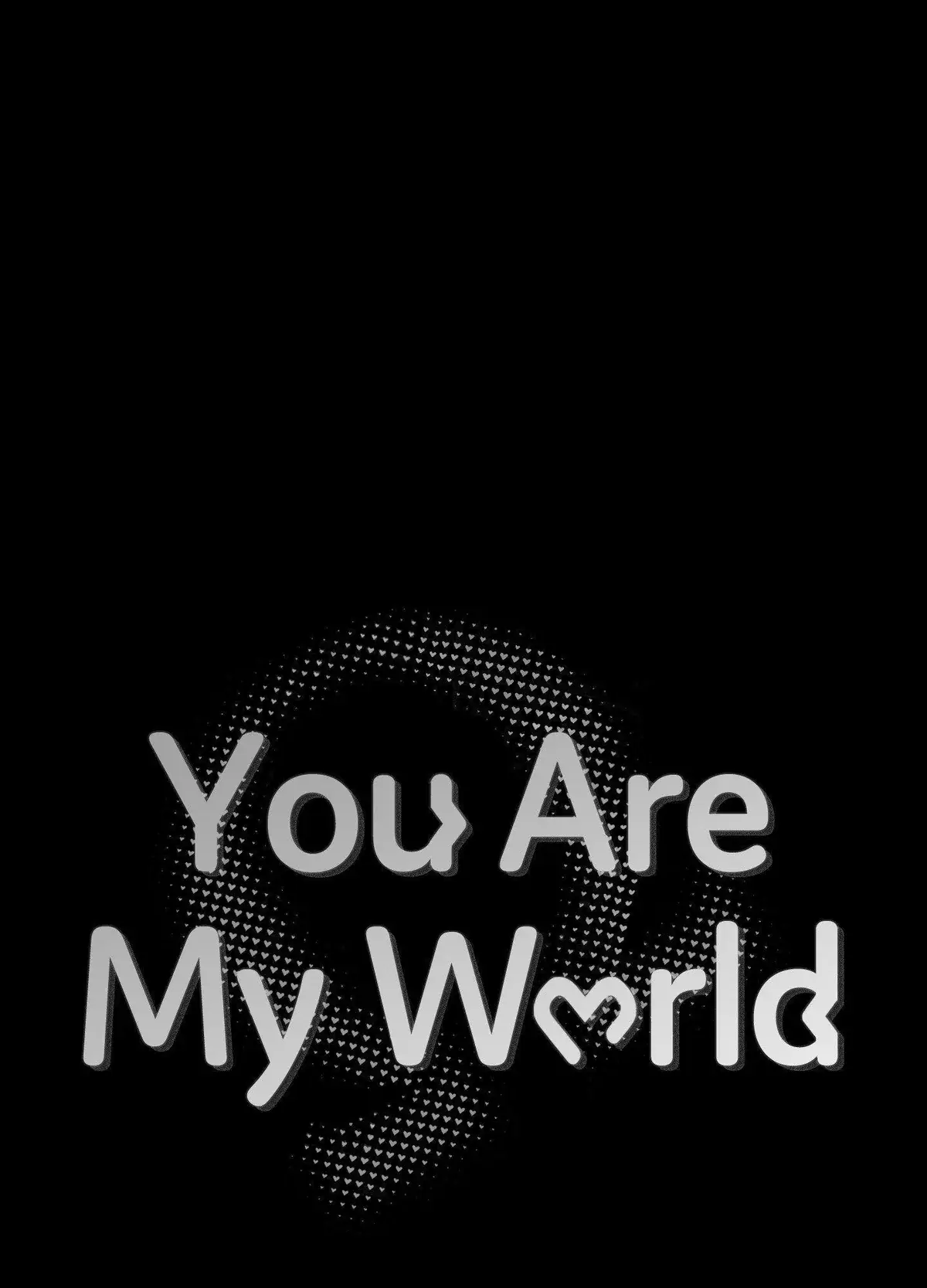 You Are My World Chapter 10 Page 51