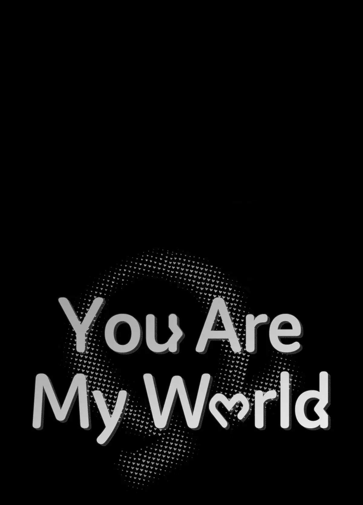 You Are My World Chapter 24 Page 44